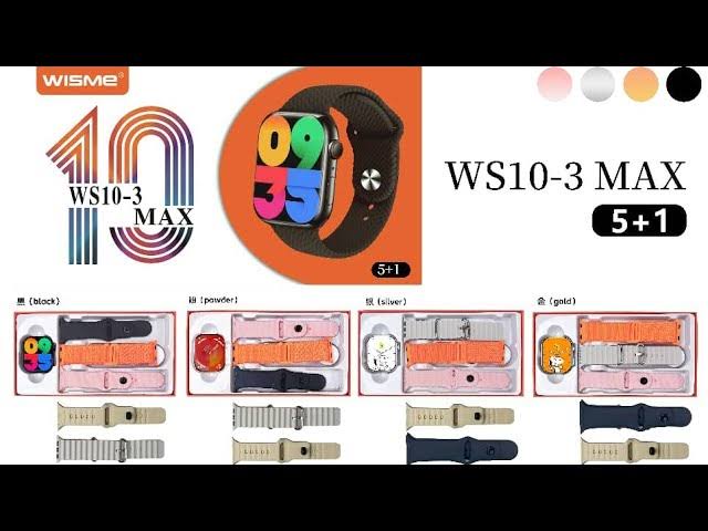 WISME WS10 3 MAX SMART WATCH 5+1 STRAP